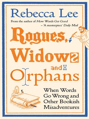 cover image of Rogues, Widows and Orphans